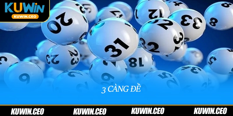 3 càng đề